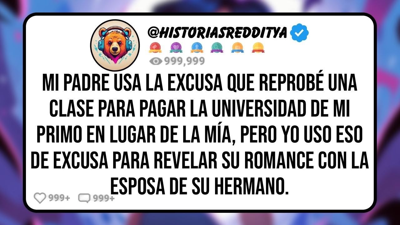 Mi PADRE Deja de Pagar mi Matrícula Luego de Reprobar una Clase y Comienza a Pagar la de mi Prim...