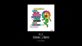 MIX J BALVIN | ALBUM COLORES | Amarillo, Azul, Rojo, Rosado, Morado, verde, Negro, Gris | DJ VEGGA