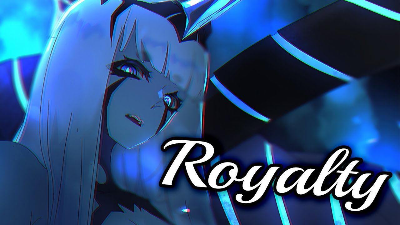 Nightcore - Royalty (Lyrics) (ILIRA)