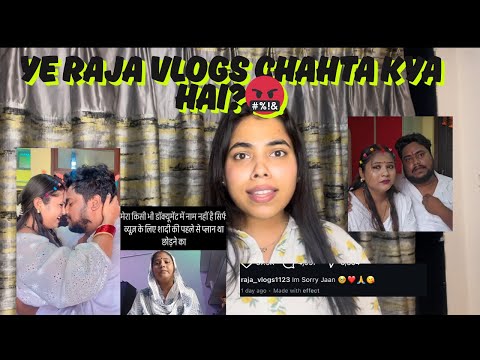 Raja Vlogs Hum Sabko Pagal Kardega | Viral Hone Ki Ninja Technique | Shaadi Ka Mazaak Bana Diya