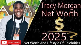 Tracy Morgan Net Worth 2025 | Career, Income, Lifestyle & Success Story