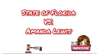 Amanda Lewis’ Trial- Mother Brenda Burns and Charles Burns’ Testimony