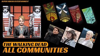 The Walking Dead Universe Communities, Leaders & Connections Explained