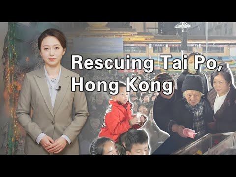Rescuing Tai Po: Standing Together in Hardship