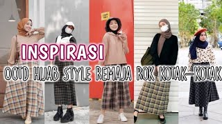 Inspirasi Ootd hijab style remaja rok kotak-kotak kekinian bonus Link rok