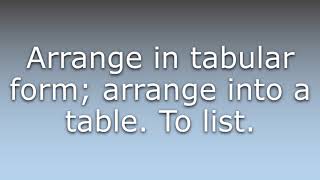 What does Tabulate mean?