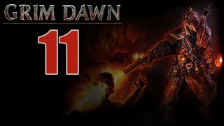 Grim Dawn Gameplay Walkthrough Part 11 - Clearing the Way and The Lost Elder (HD)