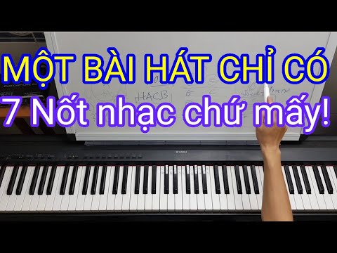 Video Một bài hát chỉ cần 7 nốt nhạc thôi, không nhiều đâu... - YouTube