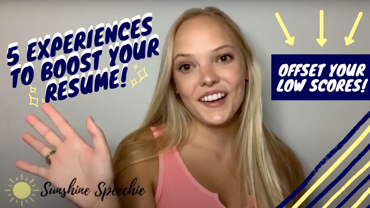 5 Experiences to Boost your SLP Grad School Resume!