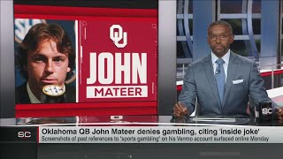 John Mateer denies gambling allegations, cites inside joke | SportCenter