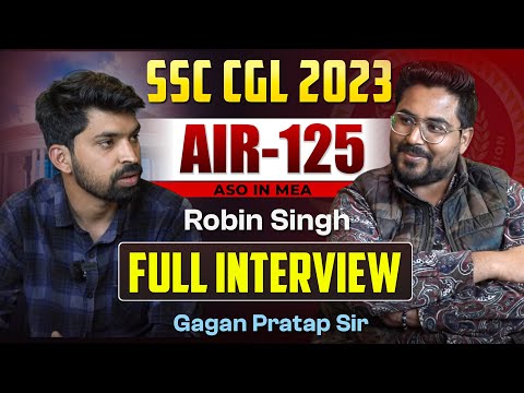 SSC CGL Topper All India Rank- 125 Robin Singh Shekhawat  | FULL INTERVIEW | Gagan Pratap Sir #ssc