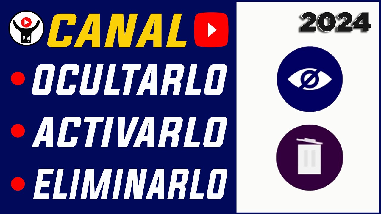 Como OCULTAR 🔵  ACTIVAR 🔵  ELIMINAR un canal de YouTube 2024 // Desocultar canal de Youtube