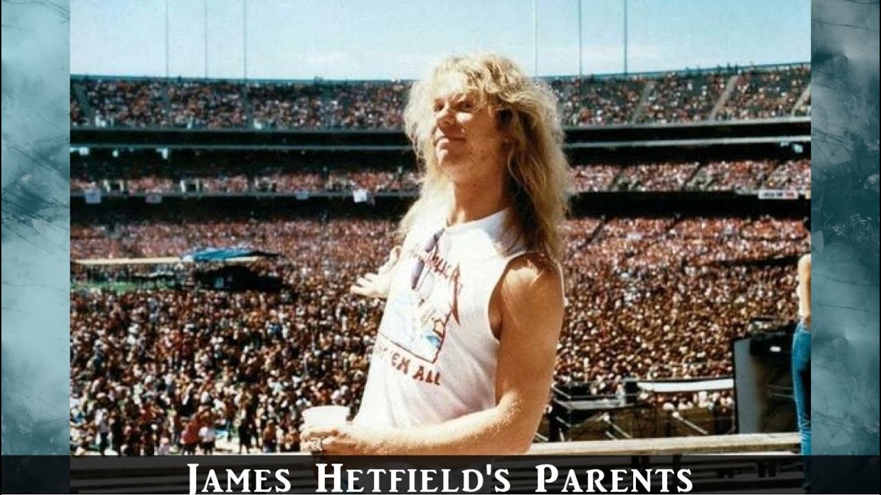 James Hetfield's Parents YouTube