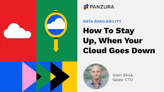 Panzura Cloud Data Webinar – How to Stay Up, When Your Cloud Goes Down