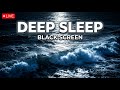 🌊 Ocean Waves for Deep Sleep 🌙 Calm Mind &amp; Relax Night | Black Screen 24H