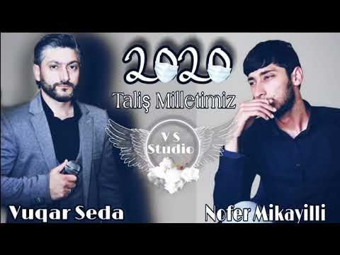 Vuqar Seda ft Nofer Mikayilli - Talis milletimiz