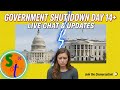 US Government Shutdown: 2 Weeks impromptu Live Stream (10/14/25)