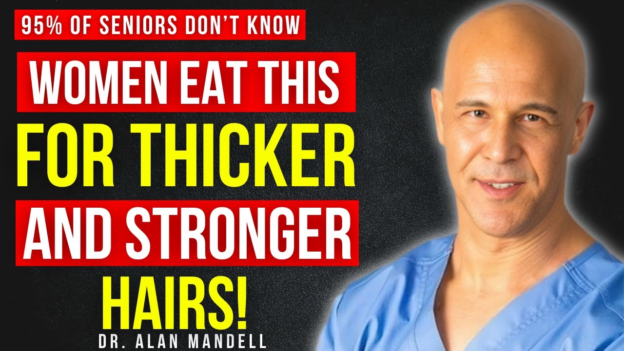 7 Foods That Bring Your Hair Back to Life || Dr Alan Mandell