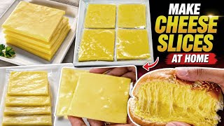 Best Homemade Sliced Cheese | How To Make Cheese Slices At Home /American Cheese