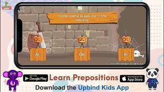 Learn Prepositions by Playing Games | Upbind Kids App | Download From Play Store or App Store screenshot 4