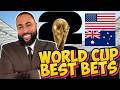 Will Australia Upset The US?? | Best World Cup Bets June 19, 2026