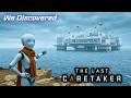 We Discovered The Lazarus Complex. | The Last Caretaker Gameplay EP05 2026