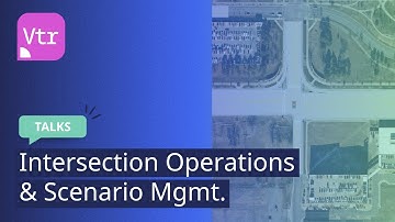 Intersection Operations & Scenario Mgmt. | PTV Vistro | Talks