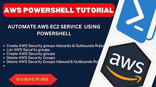 Working with AWS security Groups using PowerShell Profile