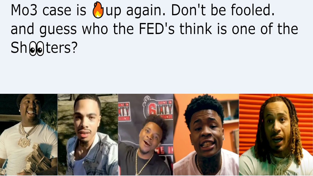 Mo3 Case Is up Again Don t Be Fooled And Guess Who The FED s Think mo3-case-is-up-again-don-t-be-fooled-and-guess-who-the-fed-s-think