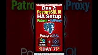 Day 7: PostgreSQL 18 HA Setup Patroni + HAProxy #postgresql #ha #day7 #patroni #haproxy
