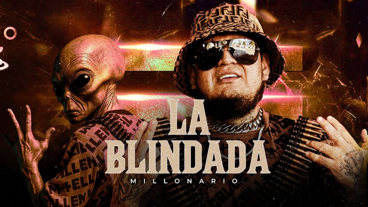Millonario - La Blindada