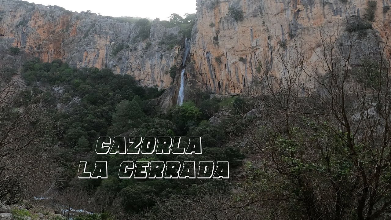 CAZORLA LA CERRADA CASCADA LINAREJOS