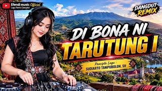 Download lagu DI BONA NI TARUTUNG I | REMIX BATAK 2026 | Cipt. Sudiarto Tampubolon, SH | Efendi music 