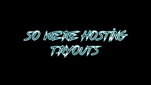 Tryouts for Vortex