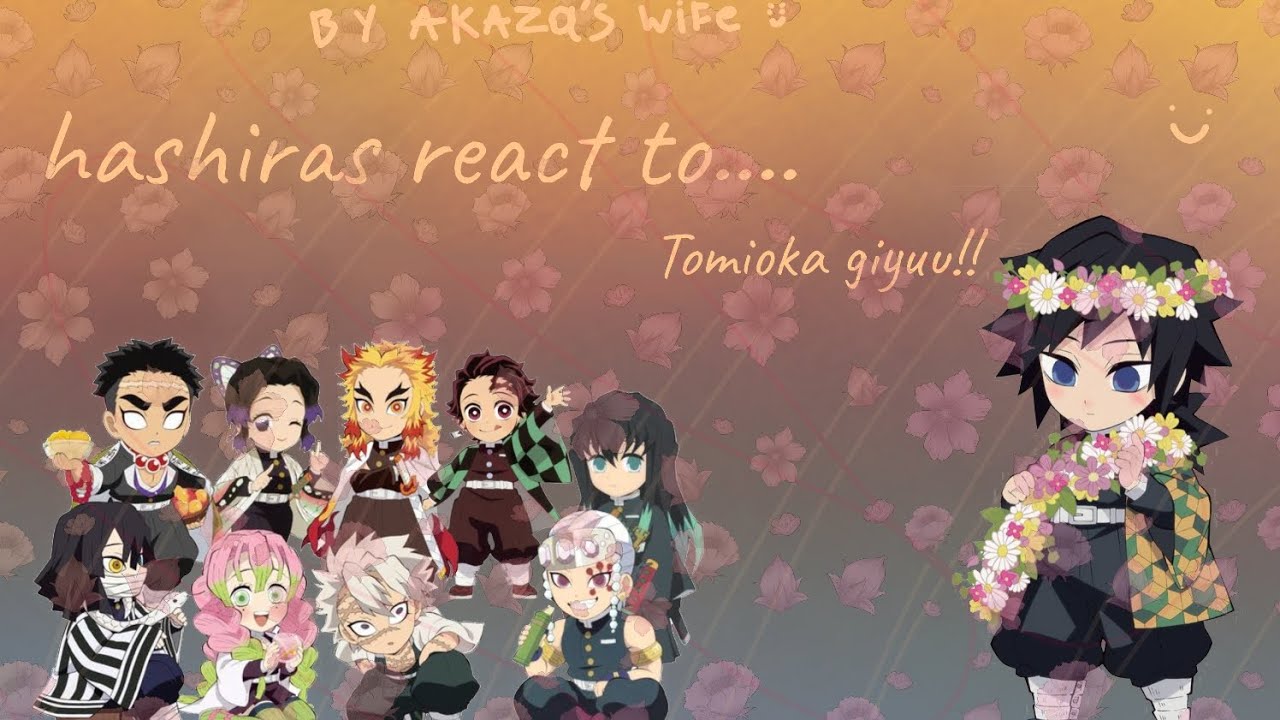 hashiras react to giyuu 《full video》《rengiyu》