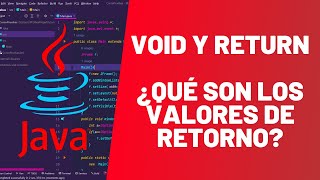 VOID y RETURN - ¿Qué son los valores de retorno? - MÁSTER EN JAVA - #20 Net Worth