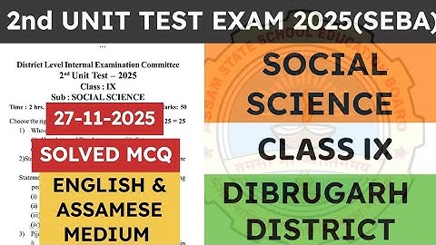 Class 9 2nd unit test Social question paper 2025-26 | Social Science | Dibrugarh District | seba