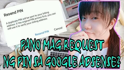 PAANO MAG REQUEST NANG PIN SA GOOGLE ADSENSE USING CELL PHONE / #Annesayalang