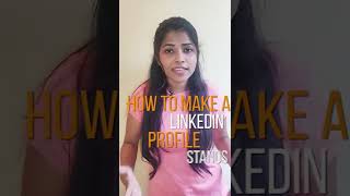 Make you LinkedIn Profile Standout - Part 1