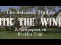 The Selznick Studios Retrospective Backlot Tour