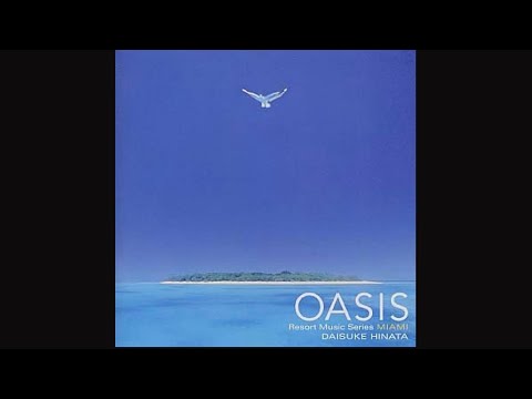 11 Splash /OASIS  Resort Music Series MIAMI (2001) /Daisuke Hinata 日向大介