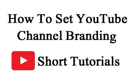 How to Set Youtube Channel Branding | How To Create Youtube Branding Watermark