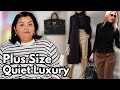 Quiet luxury style essentials plus size edition