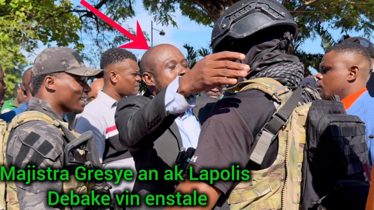 Gresye! Majistra Bertho ak Lapolis debake pou vin enstale ,Minis interyè an ak sekiritel rive gresye