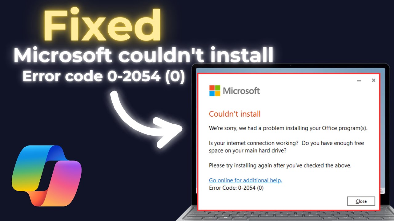 How To Fix Microsoft Office Couldn't Install Error Code 0-2054 (0 ...