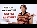 Coffee  its consequences 3 science tips you need to know  episode 7 of 18