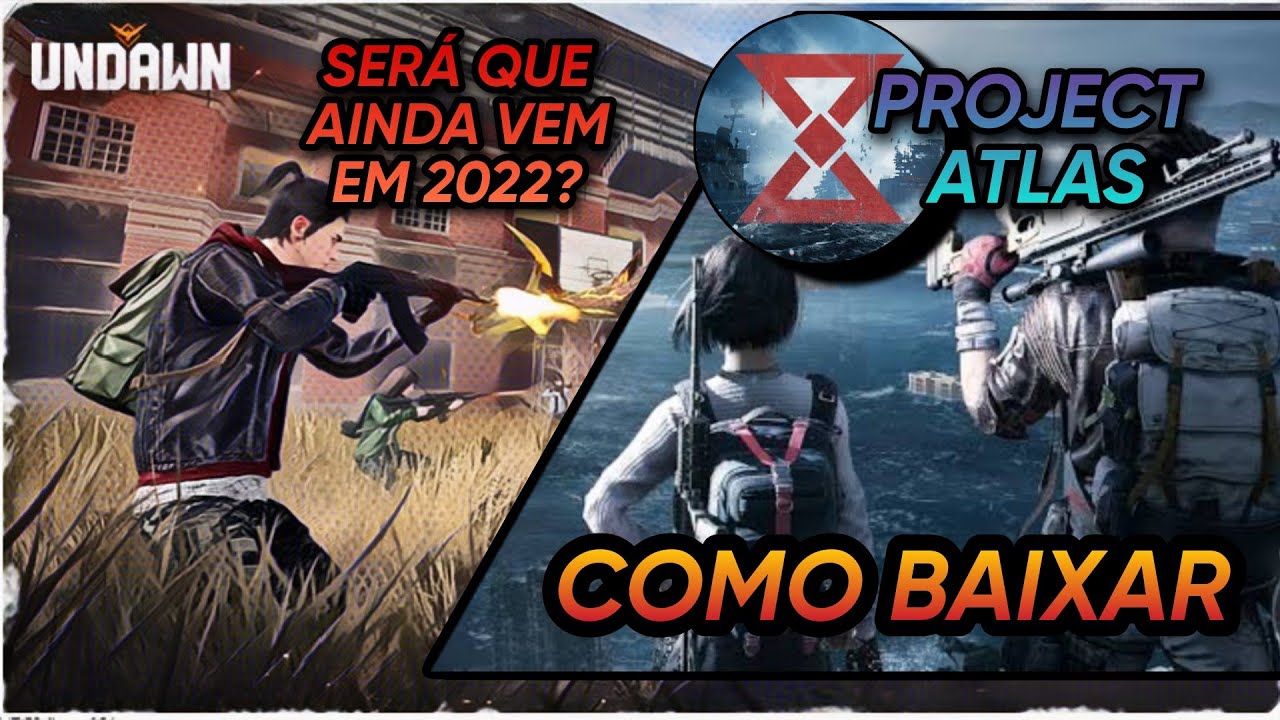 Project Atluz UNDAWN PODE CHEGAR ESSE MÊS AINDA? | COMO BAIXAR PROJECT ATLAS ! - YouTube