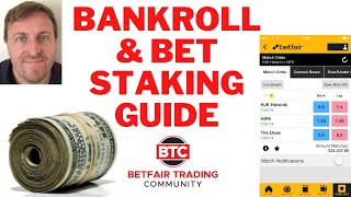 Betfair Trading - Bankroll and Bet Staking Strategy Guide -How much money needed to trade on Sports?