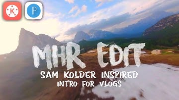 How to edit Sam Kolder