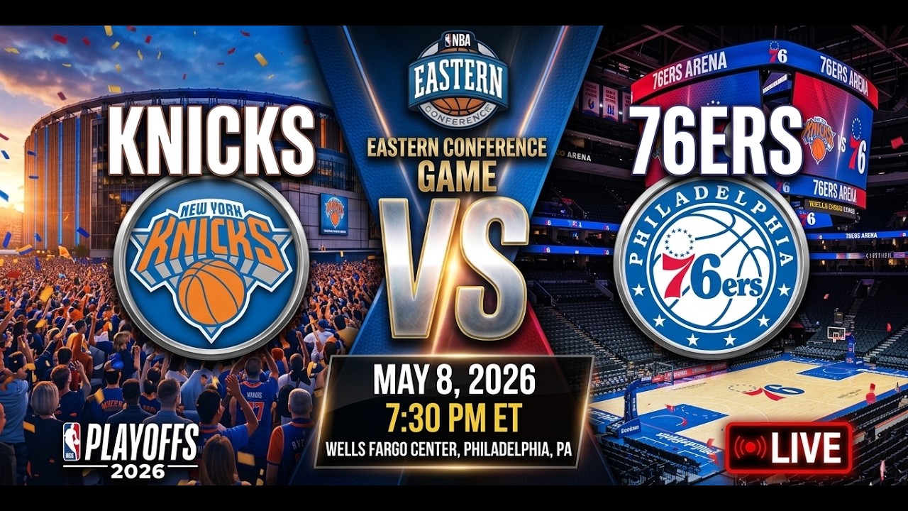 LIVE: NY Knicks vs. Philadelphia 76ers | Game 3 Round 2 | NBA Playoffs ...